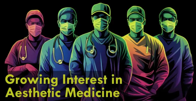 Why is aesthetic medicine popular amongst doctors?